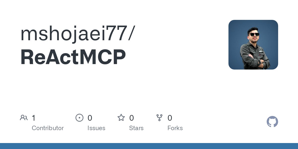 ReActMCP:將搜索能力集成到AI助手中的MCP服務 ReActMCP:將搜索能力集成到AI助手中的MCP服務.jpg